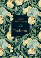 Trędowata. Autor: Mniszkówna Helena. SmakLiter.pl Okładka książki Trędowata