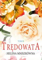 Trędowata. Tom 2. Autor: Mniszkówna Helena. SmakLiter.pl Okładka książki Trędowata. Tom 2