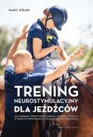 Okładka książki Trening neurostymulacyjny dla jeźdźców
