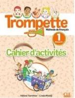 Trompette 1 ćwiczenia. Autor: Vanthier Helene. SmakLiter.pl Okładka książki Trompette 1 ćwiczenia