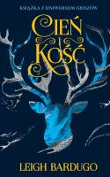 Trylogia Griszów T.1 Cień i kość. Autor: Bardugo Leigh. SmakLiter.pl Okładka książki Trylogia Griszów T.1 Cień i kość