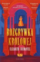 Trylogia Tudorów T.1 Rozgrywka królowej. Autor: Fremantle  Elizabeth. SmakLiter.pl Okładka książki Trylogia Tudorów T.1 Rozgrywka królowej