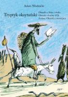 Tryptyk oksytański. Autor: Adam Wodnicki. SmakLiter.pl Okładka książki Tryptyk oksytański