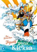 Tryumf pana Kleksa. Autor: Jan Brzechwa. SmakLiter.pl Okładka książki Tryumf pana Kleksa