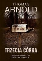 Trzecia córka (z autografem). Autor: Thomas Arnold. SmakLiter.pl Okładka książki Trzecia córka (z autografem)