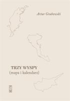 Trzy Wyspy. Autor: Grabowski Artur. SmakLiter.pl Okładka książki Trzy Wyspy