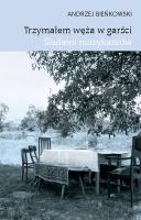 Okładka książki Trzymałem węża w garści