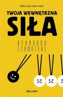 Twoja wewnętrzna siła. Autor: Bernardo Stamateas. SmakLiter.pl Okładka książki Twoja wewnętrzna siła
