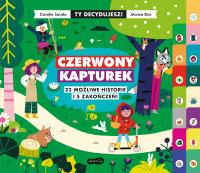 Ty decydujesz. Czerwony Kapturek. Autor: Coralie Saudo. SmakLiter.pl Okładka książki Ty decydujesz. Czerwony Kapturek