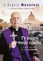 Ty jesteś moją zgubą. Autor: Angela Musolesi. SmakLiter.pl Okładka książki Ty jesteś moją zgubą