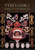Tybetańska księga umarłych w.10. Autor: Padmasambhava. SmakLiter.pl Okładka książki Tybetańska księga umarłych w.10