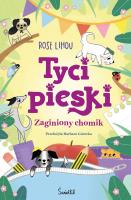 Tycipieski Tom 2 Zaginiony chomik. Autor: Rose Lihou. SmakLiter.pl Okładka książki Tycipieski Tom 2 Zaginiony chomik