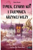 Tymek, Czarny Kot i tajemnica Krzywej Wieży. Autor: Sylwia Winnik. SmakLiter.pl Okładka książki Tymek, Czarny Kot i tajemnica Krzywej Wieży