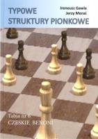 Typowe struktury pionkowe. Tabia nr 6. Autor: Ireneusz Gawle, Moraś Jerzy. SmakLiter.pl Okładka książki Typowe struktury pionkowe. Tabia nr 6