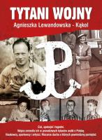Tytani Wojny. Autor: Agnieszka Lewandowska-Kąkol. SmakLiter.pl Okładka książki Tytani Wojny