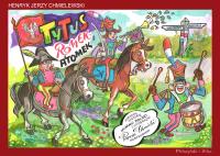 Tytus,Romek i ATomek poznają historię hymnu Polski. Autor: Henryk Jerzy Chmielewski. SmakLiter.pl Okładka książki Tytus,Romek i ATomek poznają historię hymnu Polski