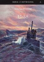 U-38 w.3. Autor: Valentiner Max. SmakLiter.pl Okładka książki U-38 w.3