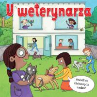 U weterynarza. Autor: Richard Watson, Amy Johnson. SmakLiter.pl Okładka książki U weterynarza
