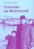 Ucieczka na Marstrand. Autor: Anna Grinzweig Jacobsson. SmakLiter.pl Okładka książki Ucieczka na Marstrand