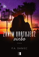 UclaTom 2 Zanim uratujesz niebo. Autor: Daniec P.A.. SmakLiter.pl Okładka książki UclaTom 2 Zanim uratujesz niebo