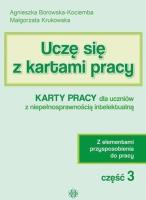 Uczę się z kartami pracy cz. 3 KP dla ucz. z niep.. Autor: Agnieszka Borowska-Kociemba, Małgorzata Krukowska. SmakLiter.pl Okładka książki Uczę się z kartami pracy cz. 3 KP dla ucz. z niep.