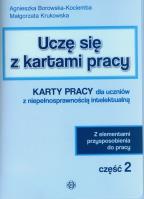 Uczę się z kartami pracy część 2. Autor: Agnieszka Borowska-Kociemba, Małgorzata Krukowska. SmakLiter.pl Okładka książki Uczę się z kartami pracy część 2