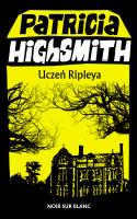 Uczeń Ripleya. Autor: Highsmith Patricia. SmakLiter.pl Okładka książki Uczeń Ripleya