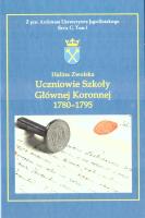 Okładka książki Uczniowie Szkoły Głównej Koronnej 1780 -1795