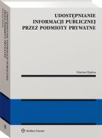 Udostępnianie informacji publicznej przez podmioty prywatne. Autor: Mariusz Rypina. SmakLiter.pl Okładka książki Udostępnianie informacji publicznej przez podmioty prywatne