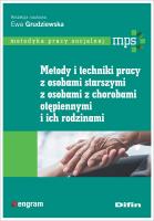 Udostępnij  Metody i techniki pracy z osobami starszymi, z osobami z chorobami otępiennymi i ich rod. Autor: Grudziewska Ewa redakcja naukowa. SmakLiter.pl Okładka książki Udostępnij  Metody i techniki pracy z osobami starszymi, z osobami z chorobami otępiennymi i ich rod