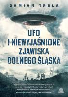 Okładka książki UFO i niewyjaśnione zjawiska Dolnego Śląska