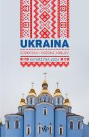 Ukraina Soroczka i kiszone arbuzy. Autor: Katarzyna Łoza. SmakLiter.pl Okładka książki Ukraina Soroczka i kiszone arbuzy