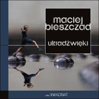Ultradźwięki. Autor: Bieszczad Maciej. SmakLiter.pl Okładka książki Ultradźwięki