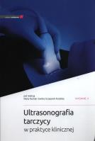 Ultrasonografia tarczycy w praktyce klinicznej w.2. Autor: M. Ruchała, E. Szczepanek-Parulska. SmakLiter.pl Okładka książki Ultrasonografia tarczycy w praktyce klinicznej w.2