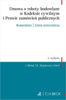 Umowa o roboty budowlane w Kodeksie cywilnym...w.3. Autor: Bieluk Jerzy, Zadykowicz-Sokół Katarzyna. SmakLiter.pl Okładka książki Umowa o roboty budowlane w Kodeksie cywilnym...w.3