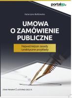 Umowa o zamówienie publiczne.. Autor: Bełdowska Katarzyna. SmakLiter.pl Okładka książki Umowa o zamówienie publiczne.