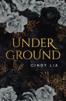 Underground. Autor: Cindy Lia. SmakLiter.pl Okładka książki Underground