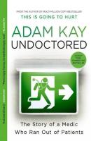 Undoctored. Autor: Adam Kay. SmakLiter.pl Okładka książki Undoctored