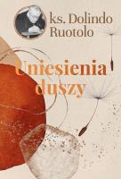 Uniesienia duszy. Autor: ks. Dolindo Ruotolo. SmakLiter.pl Okładka książki Uniesienia duszy