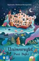 Uniwersytet Pani Bajki. Autor: Agnieszka Rautman-Szczepańska. SmakLiter.pl Okładka książki Uniwersytet Pani Bajki