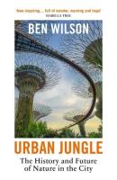 Urban Jungle. Autor: Ben Wilson. SmakLiter.pl Okładka książki Urban Jungle