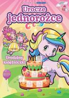 Okładka książki Urocze jednorożce. Urodziny księżniczki
