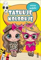 Urocze modelki. Tatuuję - koloruję. Autor: Opracowanie zbiorowe. SmakLiter.pl Okładka książki Urocze modelki. Tatuuję - koloruję