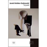 Urywki. Autor: Jarek Holden Gojtowski. SmakLiter.pl Okładka książki Urywki