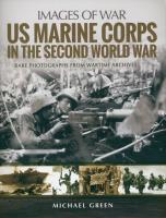 US Marine Corps in the Second World War. Autor: Michael Green. SmakLiter.pl Okładka książki US Marine Corps in the Second World War