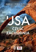 USA. Część zachodnia. Autor: Kamila i Paweł Florczak. SmakLiter.pl Okładka książki USA. Część zachodnia