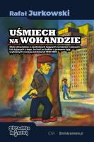 Uśmiech na wokandzie. Autor: Rafał Jurkowski. SmakLiter.pl Okładka książki Uśmiech na wokandzie