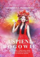 Okładka książki Uśpieni Bogowie
