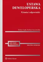 Ustawa deweloperska. Pytania i odpowiedzi. Praktyczny przewodnik. Autor: Ciepła Helena, Szczytowska Barbara. SmakLiter.pl Okładka książki Ustawa deweloperska. Pytania i odpowiedzi. Praktyczny przewodnik