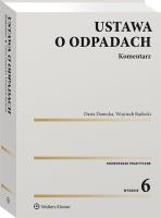 Ustawa o odpadach. Komentarz. Autor: Danecka Daria. SmakLiter.pl Okładka książki Ustawa o odpadach. Komentarz